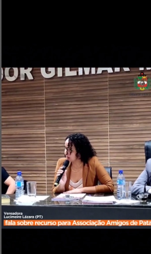 Vereadora Lucimeire L&aacute;zara PT fala sobre recurso financeiro mediante termo de Conv&ecirc;nio entre o Munic&iacute;pio de CONFRESA e Associa&ccedil;&atilde;o Amigos de Pata
