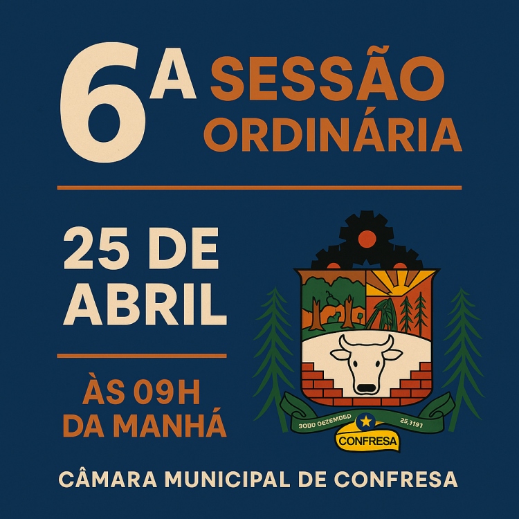 6&ordf; SESS&Atilde;O ORDIN&Aacute;RIA DO ANO DE 2025 