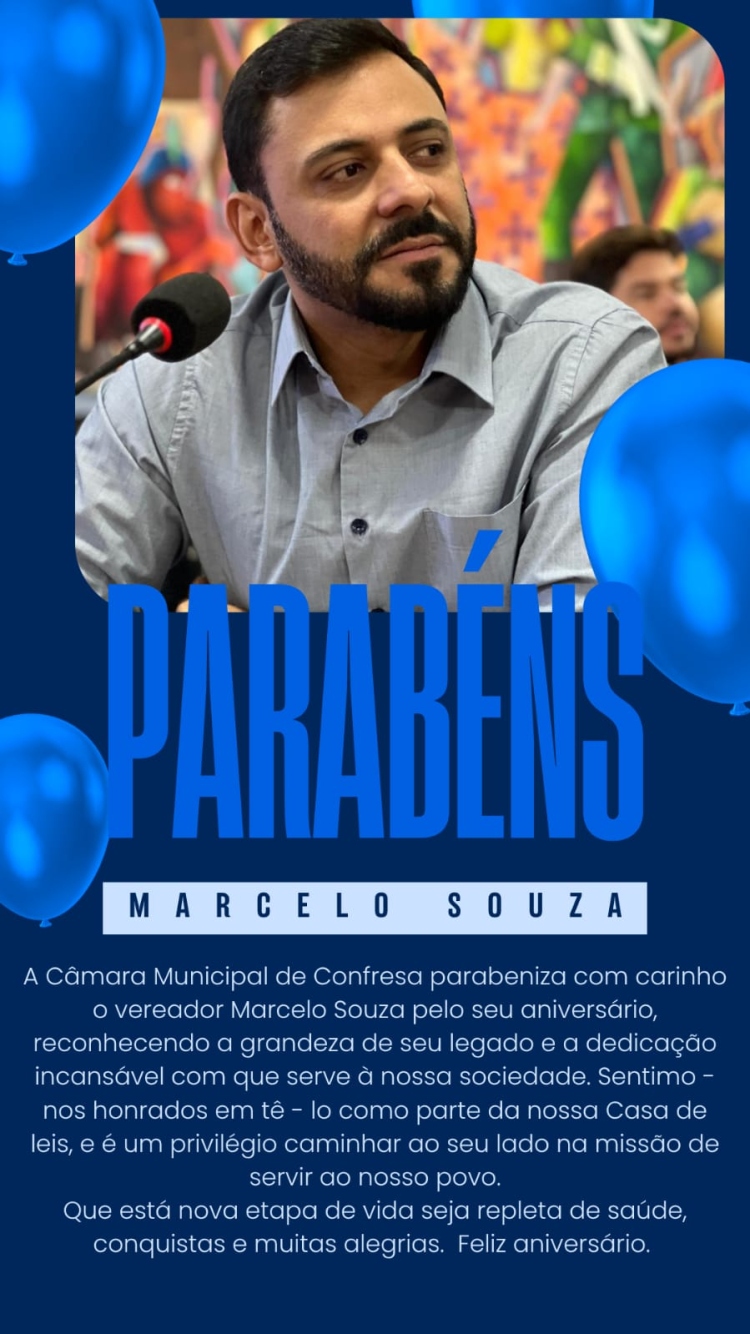 o aniversariante do m&ecirc;s de junho &eacute; nosso vereador Marcelo Souza.