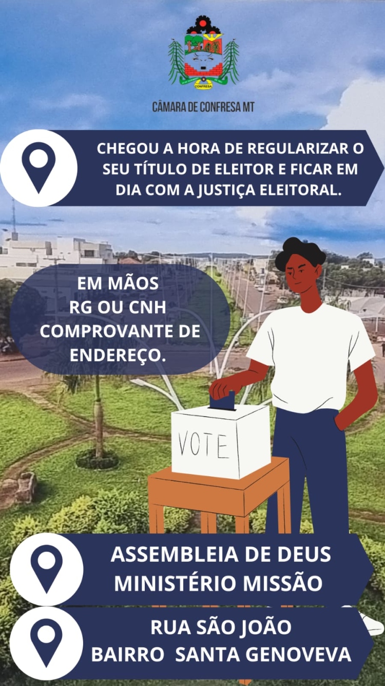 📢 MUTIR&Atilde;O ELEITORAL EM CONFRESA!  🗳️ A C&acirc;mara Municipal de Confresa convida toda a popula&ccedil;&atilde;o para participar dessa grande a&ccedil;&atilde;o democr&aacute;tica!  Atualize seu t&iacute;tulo de eleitor, regularize sua situa&ccedil;&atilde;o com a Justi&ccedil;a Eleitoral e garanta o seu direito.