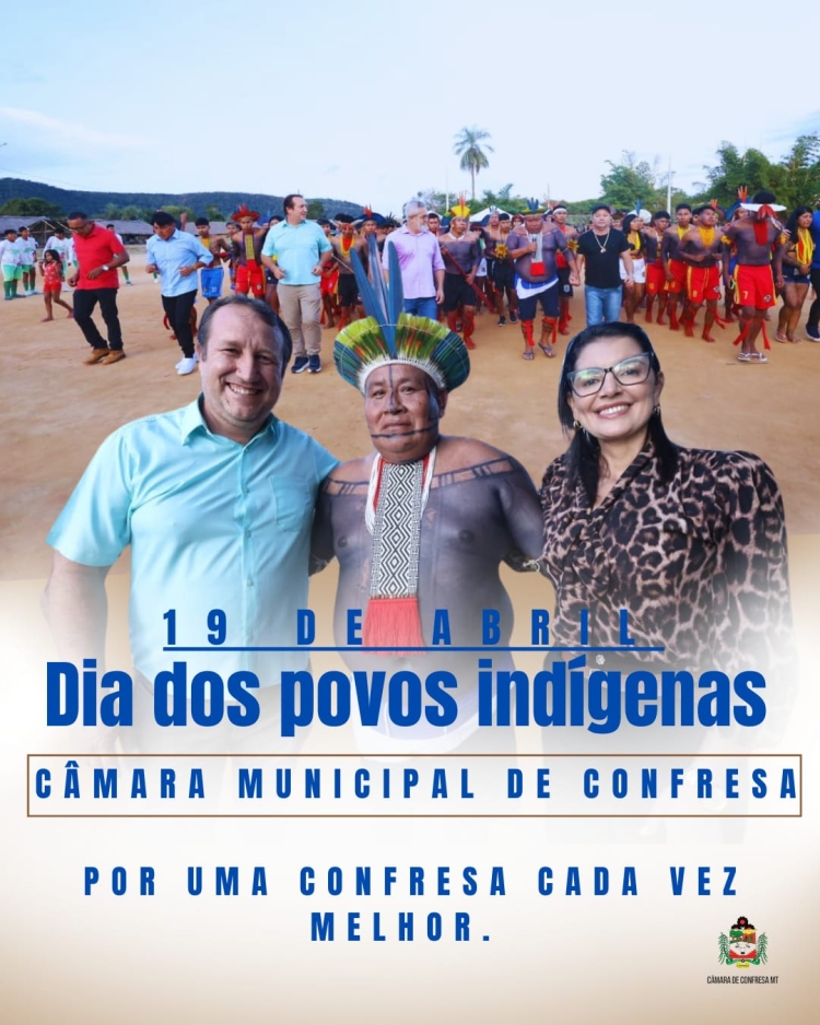 EVENTO EM COMEMORA&Ccedil;&Atilde;O AOS POVOS IND&Iacute;GINAS, COMEMORADO NO DIA 19 DE ABRIL
