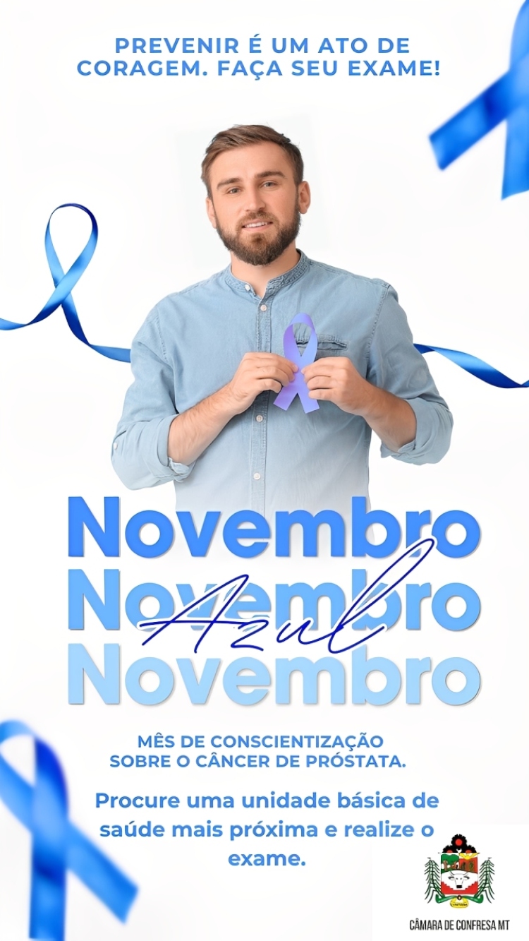💙 NOVEMBRO AZUL &ndash; CUIDAR TAMB&Eacute;M &Eacute; COISA DE HOMEM! 💙